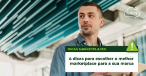 Leia mais sobre o artigo 4 dicas para escolher o melhor marketplace para a sua marca