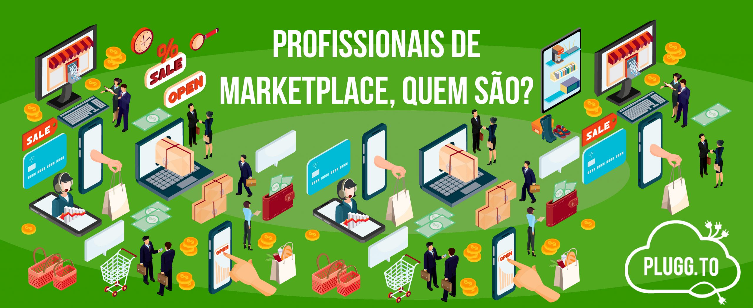 Leia mais sobre o artigo Profissionais de Marketplace, quem são?