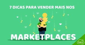Leia mais sobre o artigo 7 dicas para vender mais nos Marketplaces!