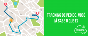 Leia mais sobre o artigo Tracking de Pedido, você já sabe o que é?