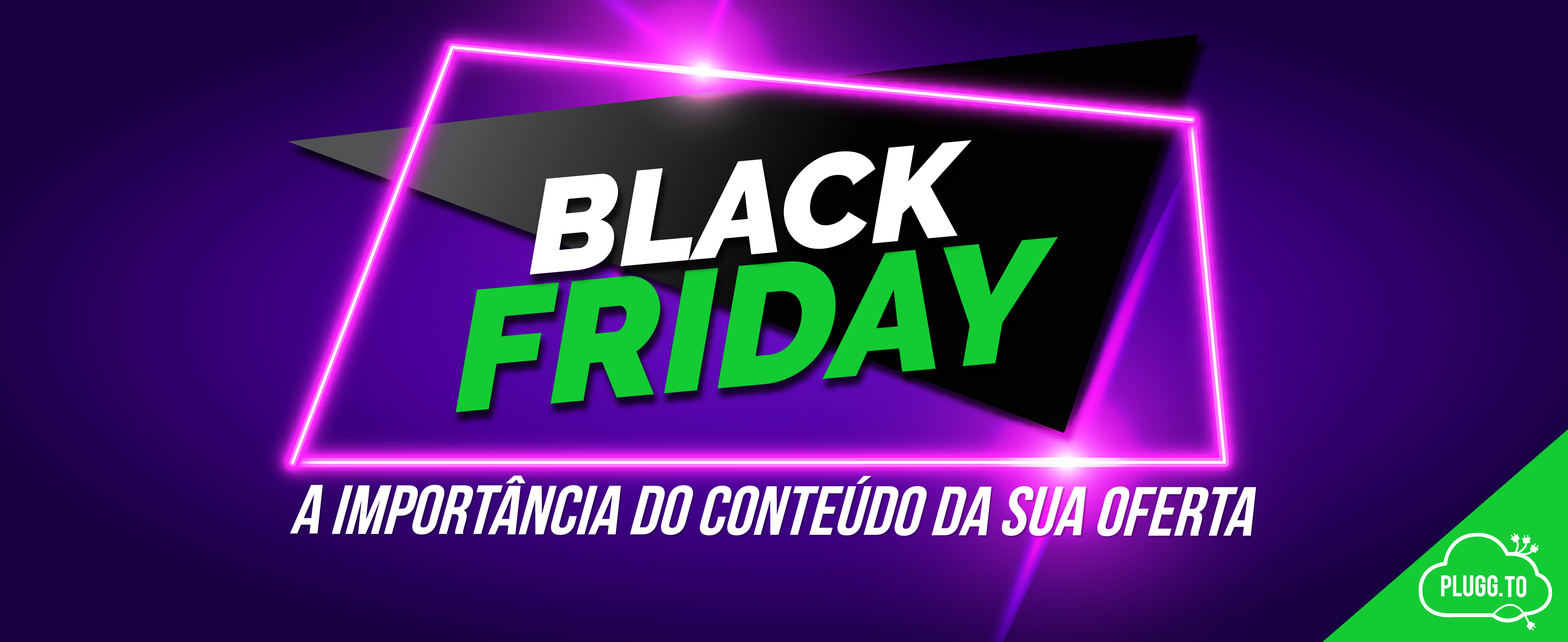 No momento, você está visualizando Black Friday no Marketplace: a importância do conteúdo da sua oferta