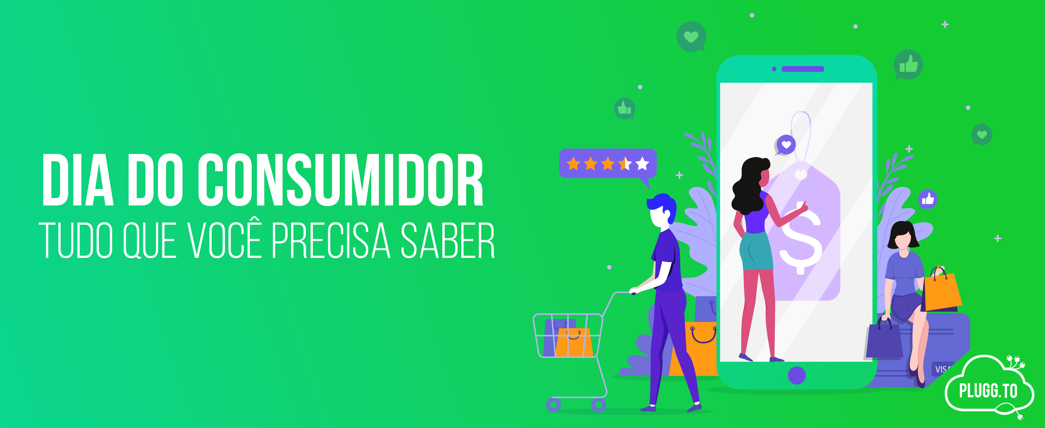 No momento, você está visualizando Dia do Consumidor – Tudo que você precisa saber