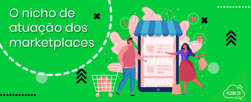 Leia mais sobre o artigo O nicho de atuação de cada Marketplace.