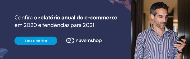 Leia mais sobre o artigo NuvemCommerce: relatório anual do comércio eletrônico em 2020