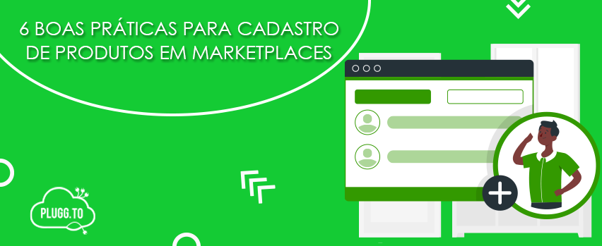 Leia mais sobre o artigo 6 Boas práticas para cadastro de produtos em marketplaces