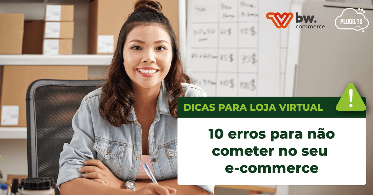 Leia mais sobre o artigo Dicas para loja virtual: 10 erros para não cometer no seu e-commerce