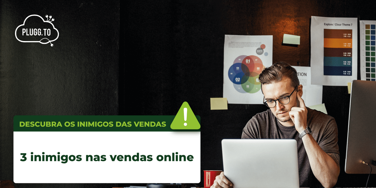 Leia mais sobre o artigo 3 inimigos do resultado nas vendas online
