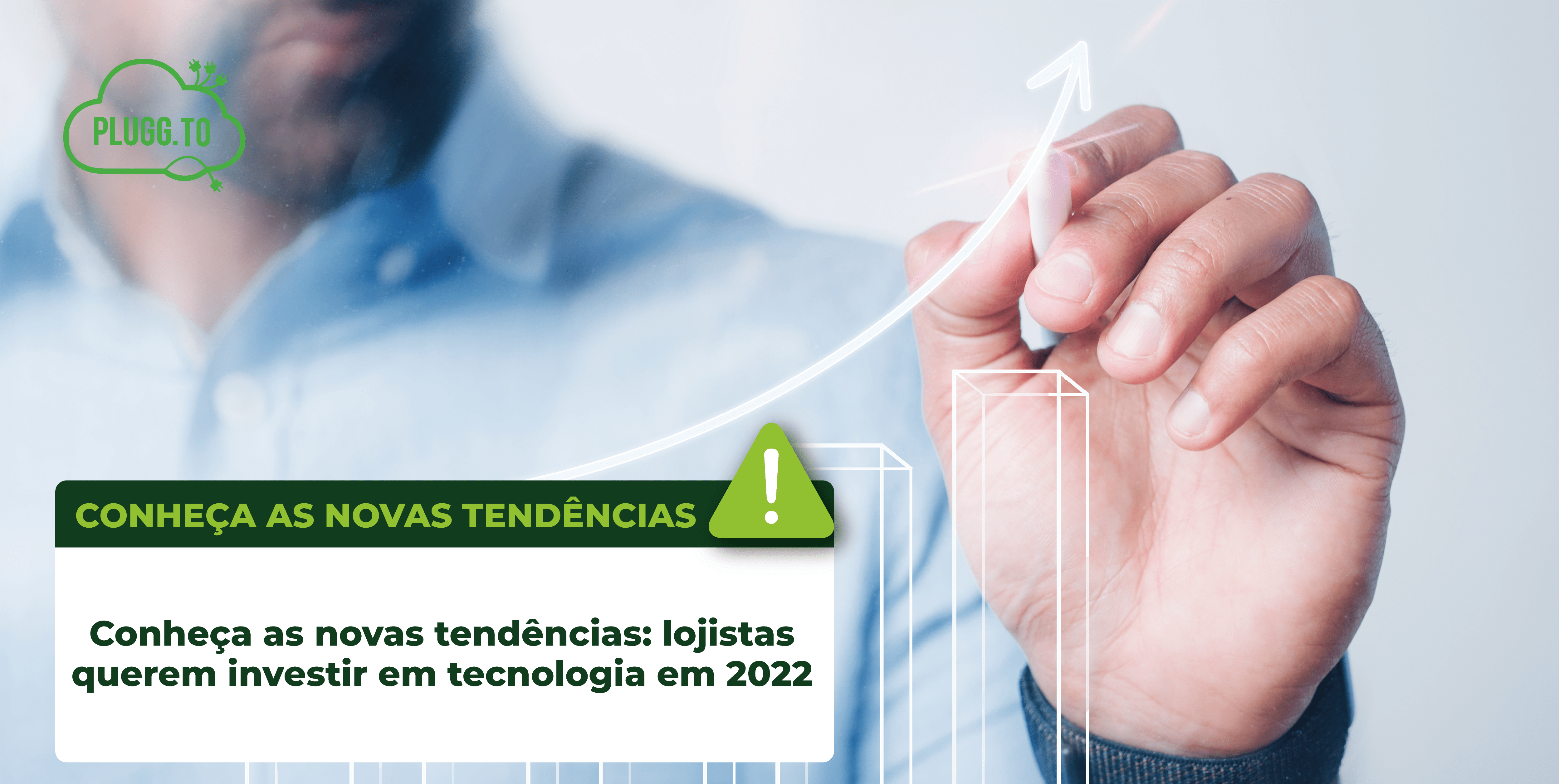 No momento, você está visualizando Conheça as novas tendências: lojistas querem investir em tecnologia em 2022