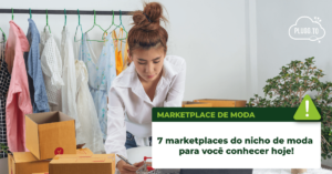 Leia mais sobre o artigo 7 marketplaces do nicho de moda para você conhecer hoje!