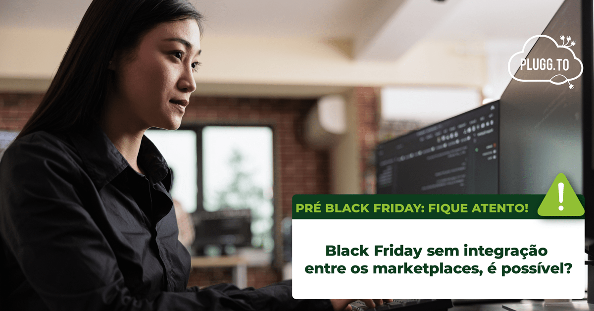 Leia mais sobre o artigo Black Friday sem integração entre os marketplaces, é possível?