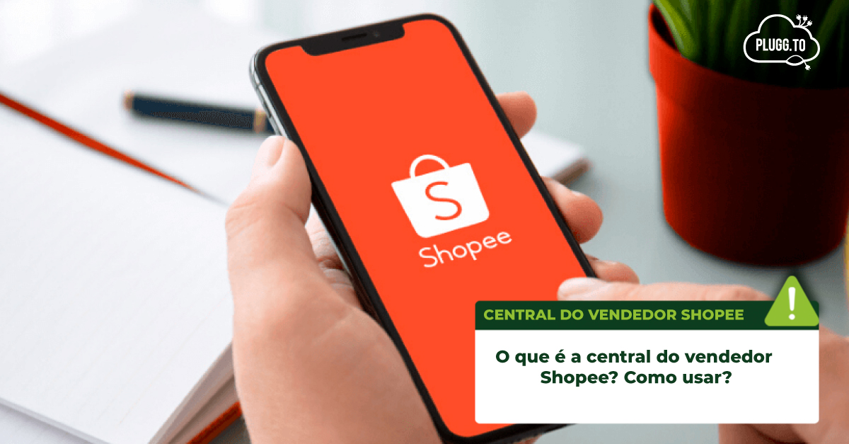 No momento, você está visualizando O que é a central do vendedor Shopee? Como usar?