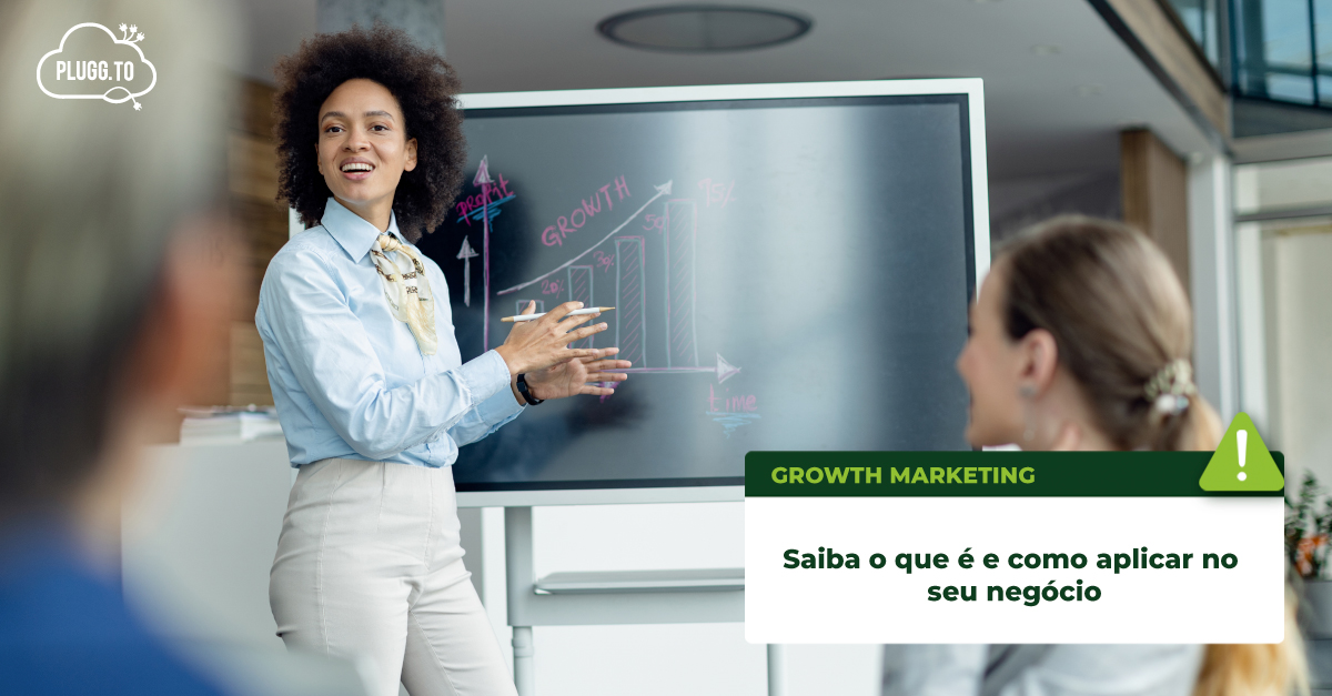 Leia mais sobre o artigo Growth Marketing: Saiba o que é e como aplicar no seu negócio