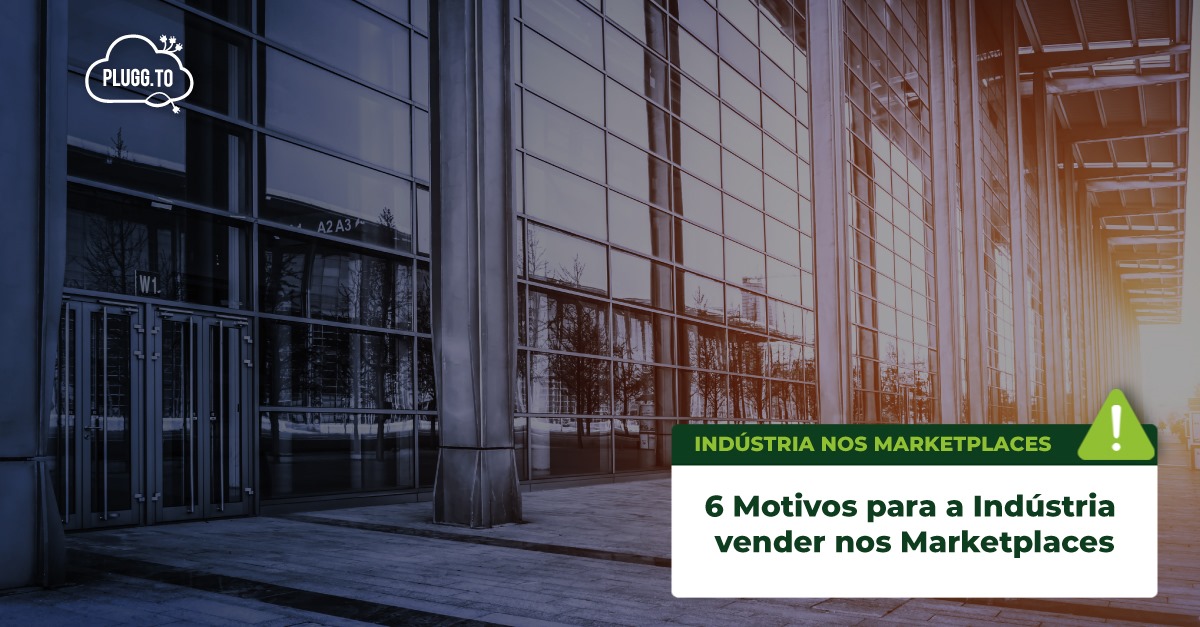 Leia mais sobre o artigo 6 Razões para a Indústria Explorar os Marketplaces